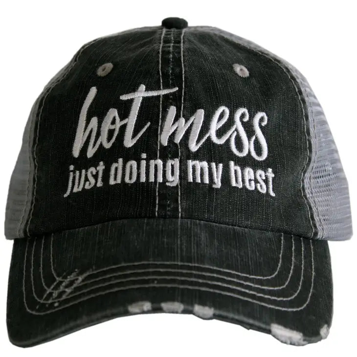 Hot Mess Just Doing My Best Trucker Hat